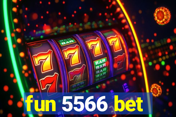 fun 5566 bet